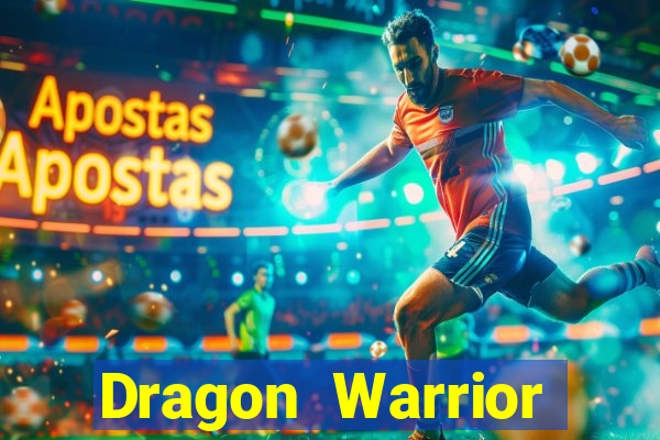 Dragon Warrior legend champion dinheiro infinito 2024